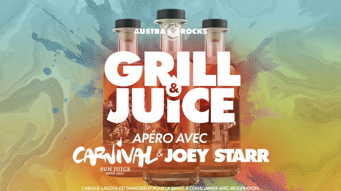 Affiche officielle de Grill & Juice - Apéro Carnival x JoeyStarr à Austra Rocks le 19 septembre 2026.