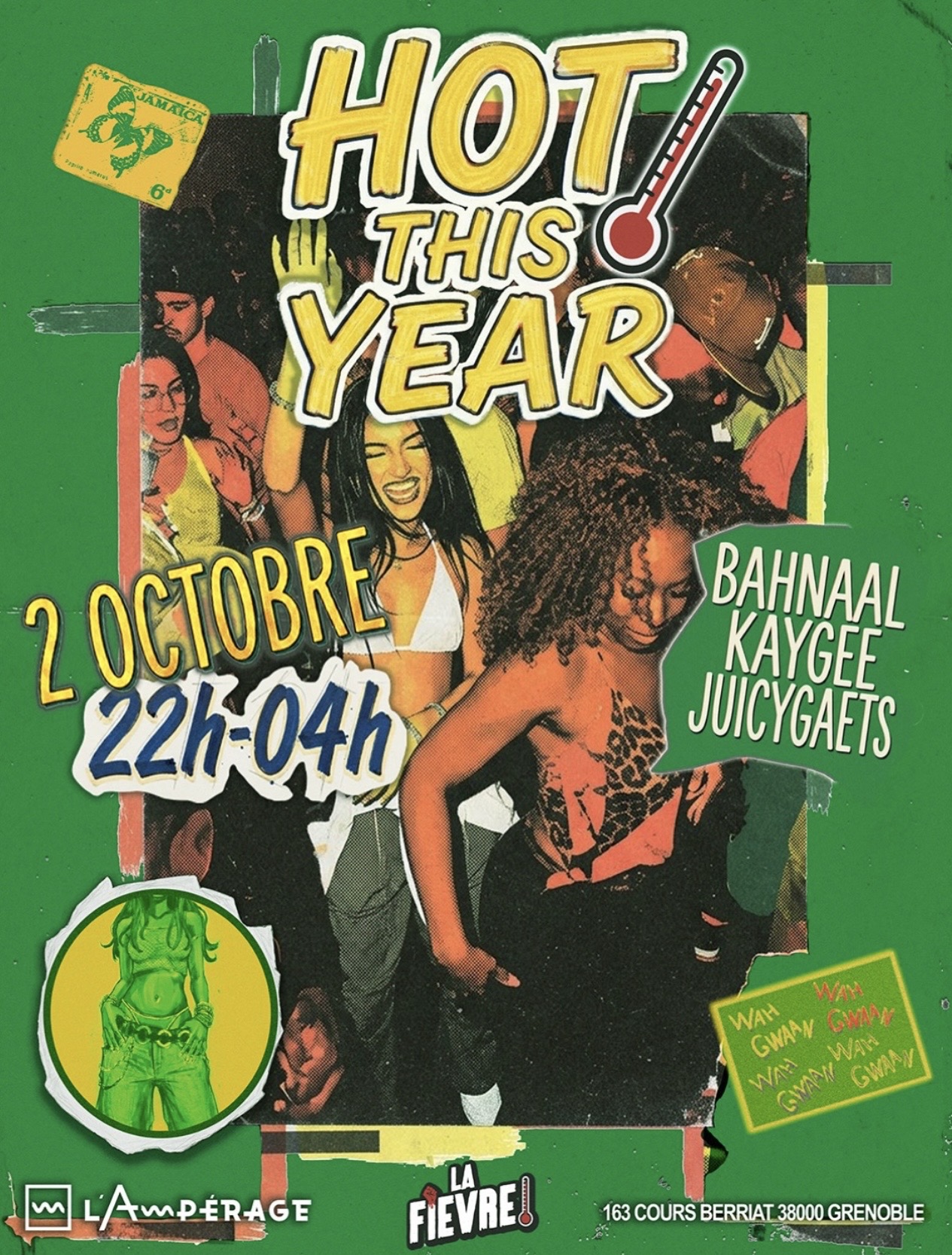 Affiche verte, jaune et rouge de Hot This Year avec des danseurs, la date du 2 octobre, les horaires 22h-04h et les noms Bahnaal, Kaygee et JuicyGaets.